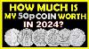 How Much Is Your 50p Coin Worth In 2024