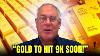 The Tsunami Has Begun Gold U0026 Silver Prices Will Get Much Higher In 2024 Rick Rule